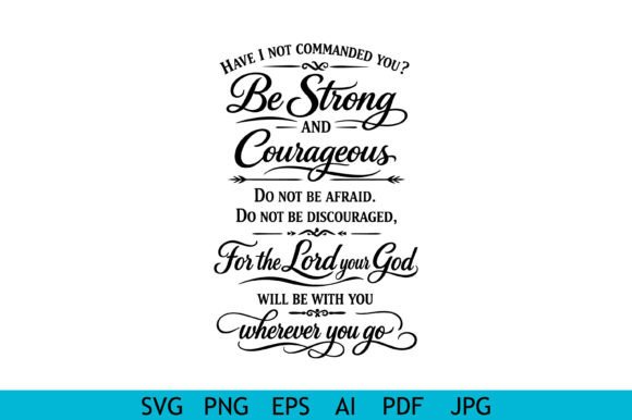 Be Strong and Courageous Graphics for Crafts