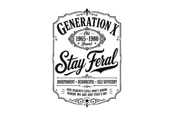 Gen X Stay Feral Vintage Graphics for Crafts