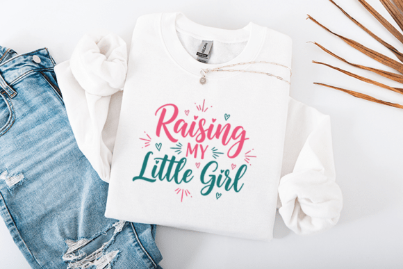 Raising My Little Girl Graphics for Crafts