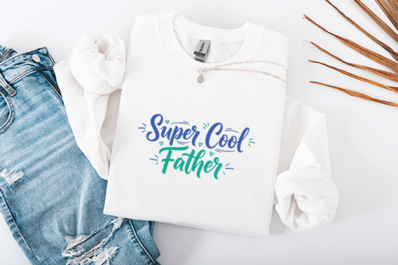 Super Cool Father Graphic for Crafts
